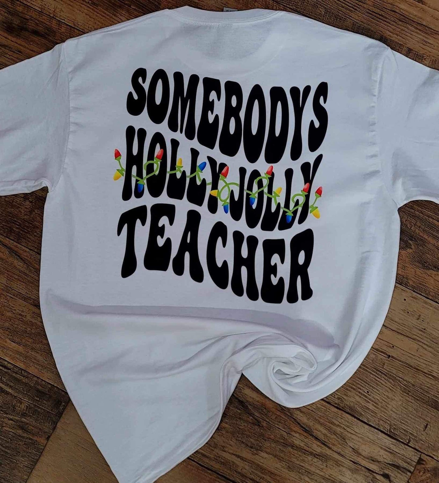 Somebodys Holly Jolly Teacher